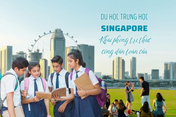 Du học trung học Singapore - Khai phóng tri thức công dân toàn cầu
