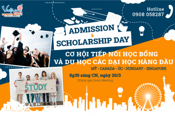 20/3/2022: ADMISSION & SCHOLARSHIP DAY “CƠ HỘI TIẾP NỐI HỌC BỔNG VÀ DU HỌC CÁC ĐẠI HỌC HÀNG ĐẦU”