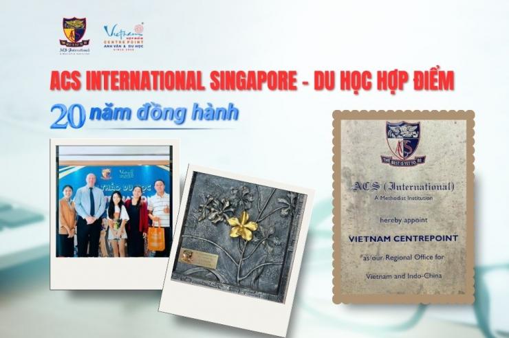 20 năm Hợp Điểm đồng hành du học trung học Singapore – ACS