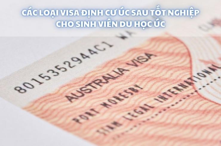 Các loại visa định cư Úc sau tốt nghiệp cho sinh viên du học Úc