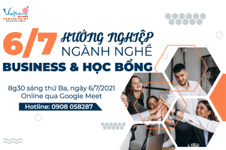 6/7: LIVE CHAT CHỌN NGÀNH BUSINESS & HỌC BỔNG