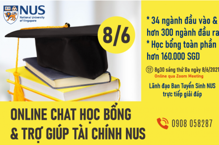 8:30 AM, 8/6: ZOOM ONLINE HỎI ĐÁP VỚI LÃNH ĐẠO BAN TUYỂN SINH NUS VỀ HỌC BỔNG & NGÀNH NGHỀ