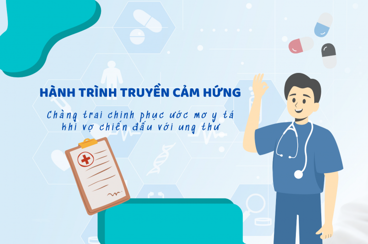Hành trình truyền cảm hứng: Chàng trai hoàn thành ABSN, chinh phục ước mơ y tá khi vợ chiến đấu với ung thư