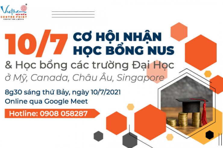 10/7: LIVE CHAT CƠ HỘI NHẬN HỌC BỔNG NUS & HỌC BỔNG CÁC TRƯỜNG ĐẠI HỌC KHÁC