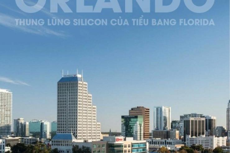 Khám Phá Orlando – “Thung lũng Silicon” của tiểu bang Florida