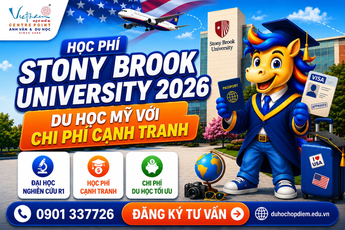 Học phí Stony Brook University 2026: Du học Mỹ với chi phí cạnh tranh