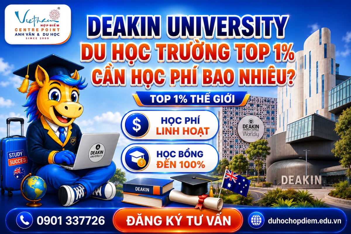 Du học Deakin University top 1% thế giới cần bao nhiêu tiền?