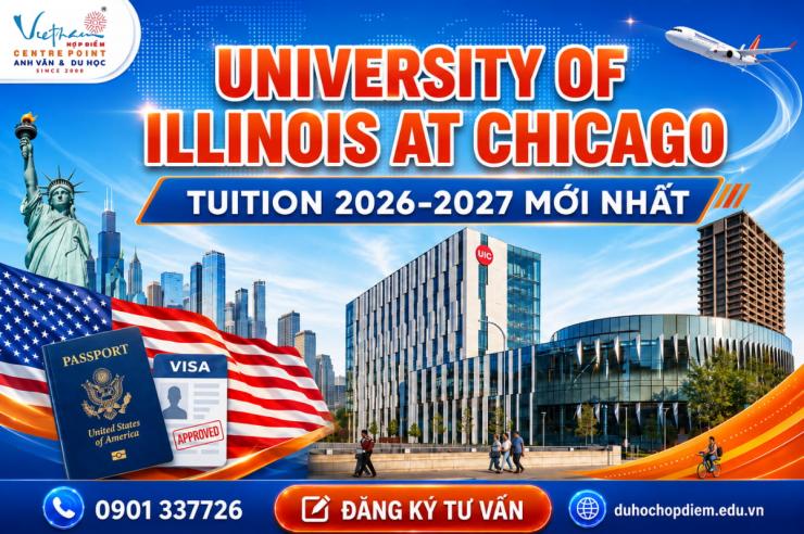 Chi phí tại UIC học kỳ Thu 2026 - Xuân 2027 khi du học Mỹ