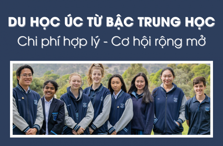 Du học Úc từ bậc trung học: Chi phí hợp lý, cơ hội rộng mở