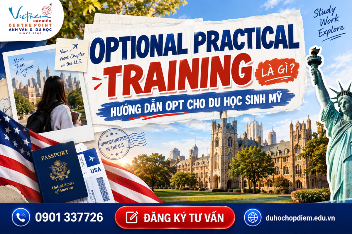 Optional Practical Training là gì? Hướng dẫn OPT cho du học sinh Mỹ