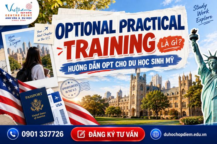 Optional Practical Training là gì? Hướng dẫn OPT cho du học sinh Mỹ