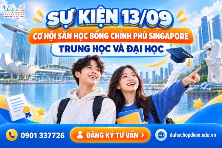 Cơ hội săn học bổng Chính phủ Singapore Trung học và Đại học