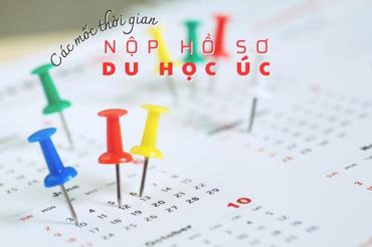 Các mốc thời gian nộp hồ sơ du học Úc - Sinh viên Việt không thể bỏ lỡ