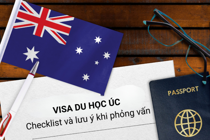 Visa du học Úc 2026: Checklist và lưu ý khi phỏng vấn