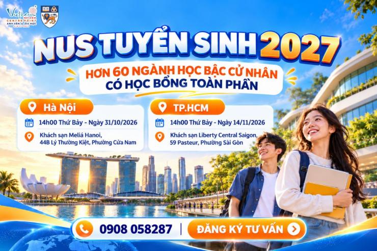 NUS tuyển sinh 2027: Hơn 60 ngành bậc cử nhân có học bổng toàn phần