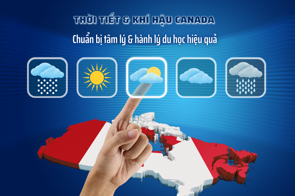 thoi-tiet-khi-hau-canada-chuan-bi-tam-ly-hanh-ly-du-hoc-hieu-qua