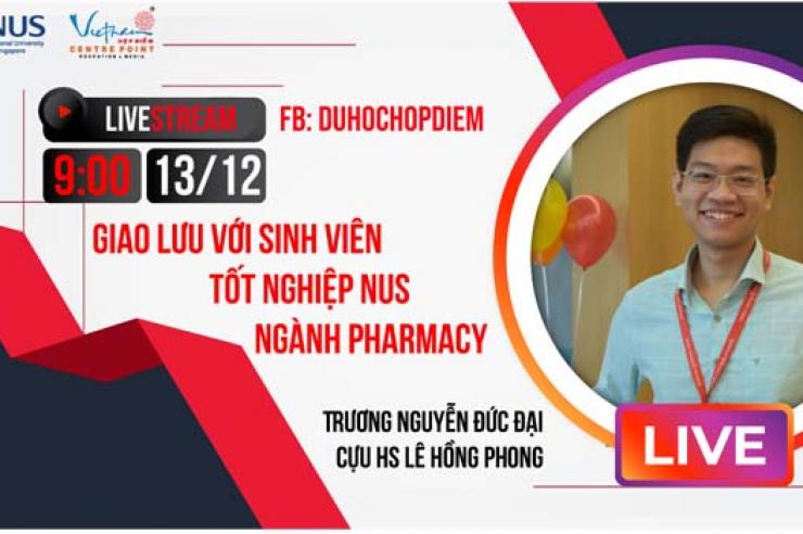 13/12: NGƯỜI THỰC VIỆC THỰC CHIA SẺ KINH NGHIỆM ÔN THI, TRÚNG TUYỂN NUS