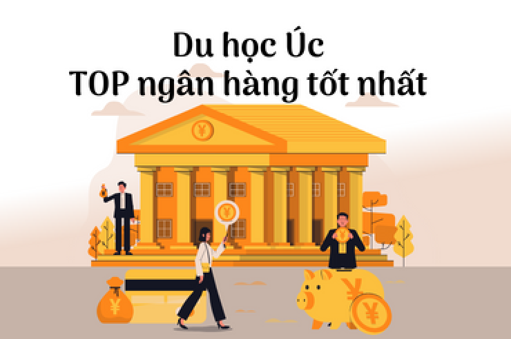 Du học Úc - TOP ngân hàng tốt nhất cho sinh viên quốc tế