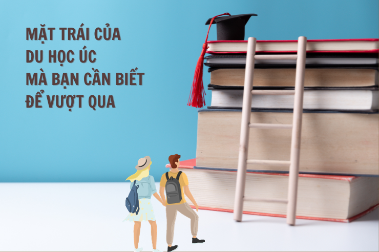 Mặt trái của du học Úc mà bạn cần biết để vượt qua