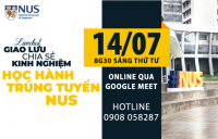 14/7: LIVE CHAT “CHIA SẺ KINH NGHIỆM HỌC HÀNH ÔN THI TRÚNG TUYỂN NUS”