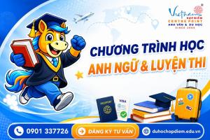 Chương trình học Anh ngữ và Luyện thi Chứng chỉ Quốc tế